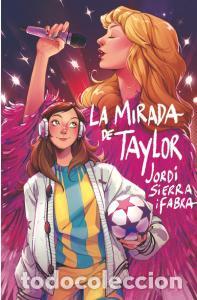 Libri: La mirada de taylor - Sierra I Fabra, Jordi