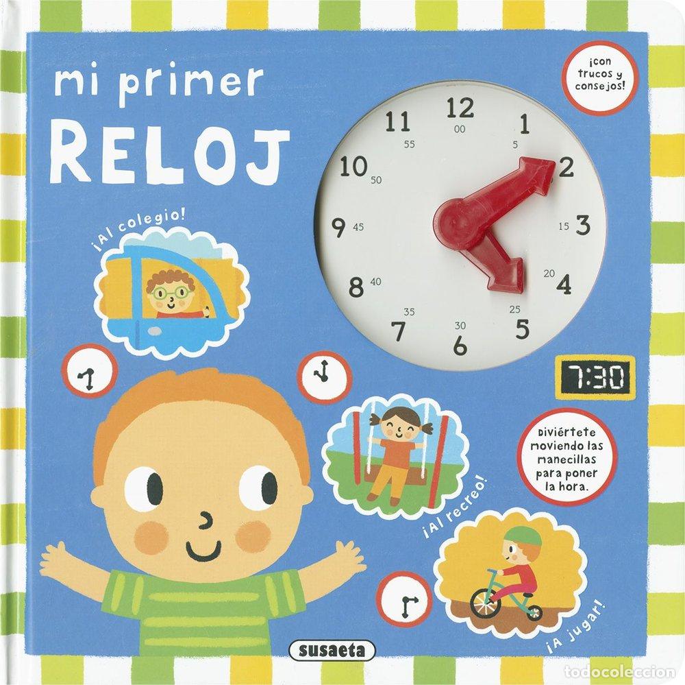 Libri: MI PRIMER RELOJ - SUSAETA EDICIONES