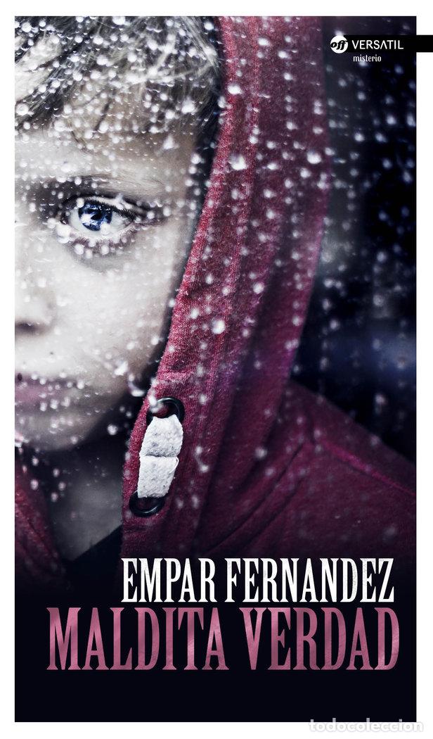 books: MALDITA VERDAD - FERNANDEZ GOMEZ, EMPAR