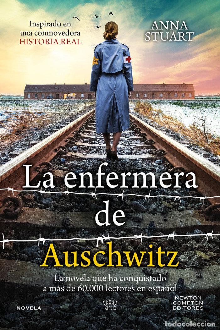 Libros: ENFERMERA DE AUSCHWITZ,LA - STUART, ANNA