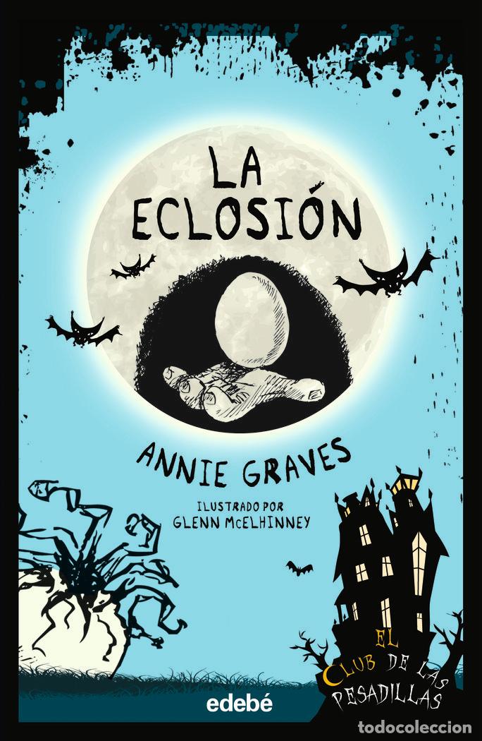 B&uuml;cher: LA ECLOSION - GRAVES, ANNIE
