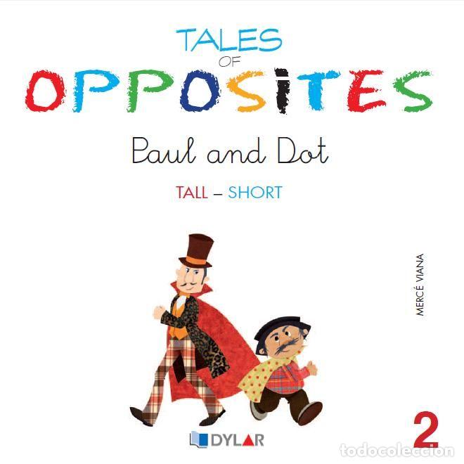 Livres: TALES OF OPPOSITES 2 PAUL AND DOT - VIANA MARTINEZ, MERCE