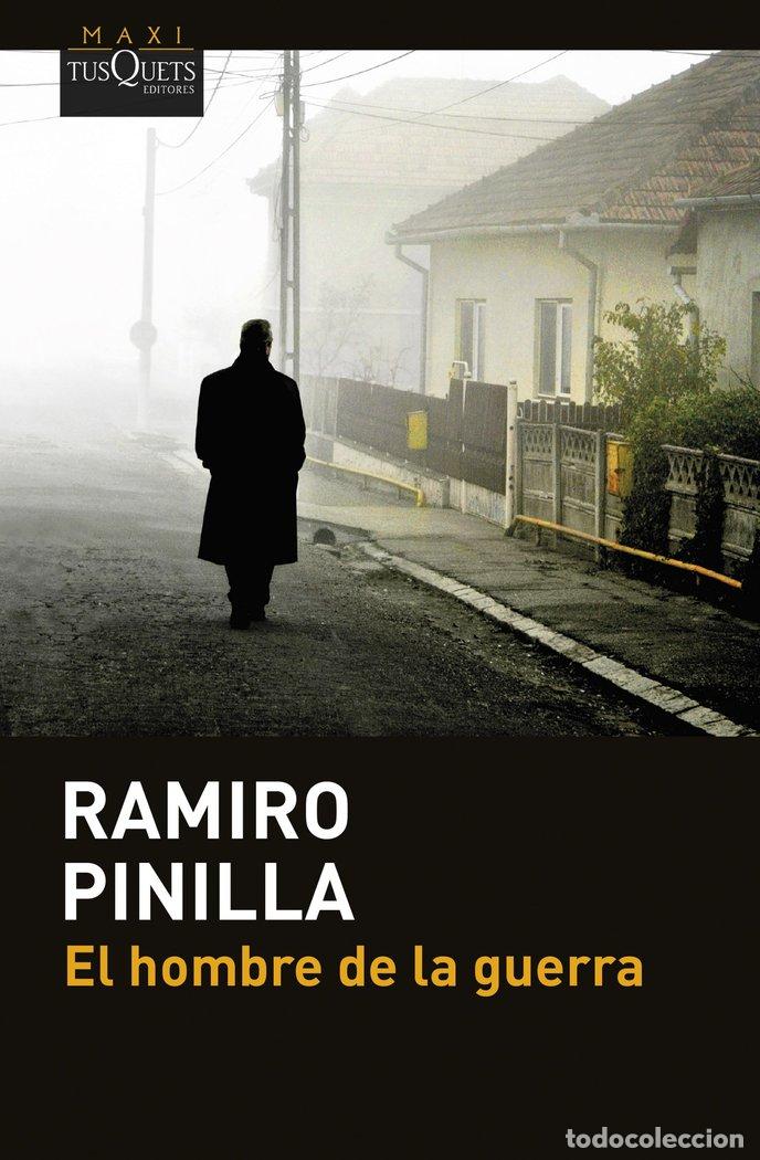 books: EL HOMBRE DE LA GUERRA - RAMIRO PINILLA