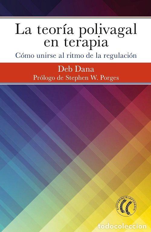 books: TEORIA POLIVAGAL EN TERAPIA,LA - DANA, DEB