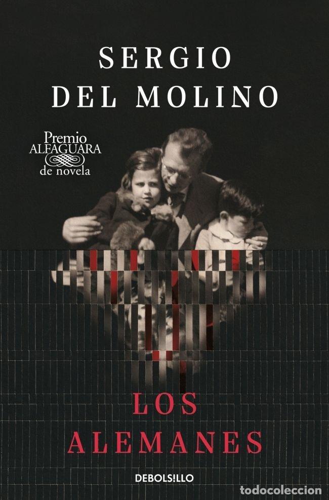 Libros: LOS ALEMANES PREMIO ALFAGUARA DE NOVELA 2024 - SERGIO DEL MOLINO
