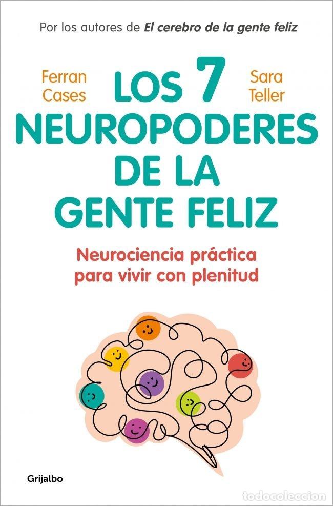 Livros: LOS SIETE NEUROPODERES DE LA GENTE FELIZ - SARA TELLER