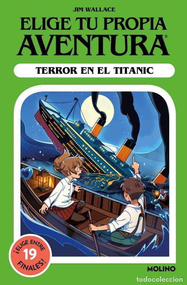Libri: ELIGE TU PROPIA AVENTURA TERROR EN EL TITANIC - WALLACE, JIM