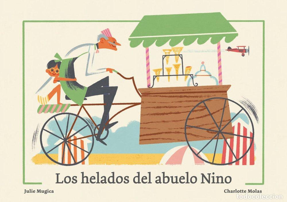 B&uuml;cher: HELADOS DEL ABUELO NINO,LOS - MUGICA, JULIE