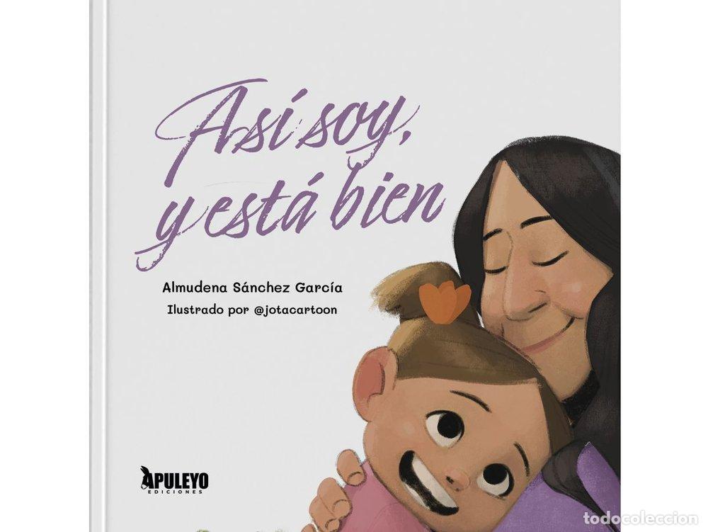 Libri: ASI SOY Y ESTA BIEN - SANCHEZ GARCIA, ALMUDENA