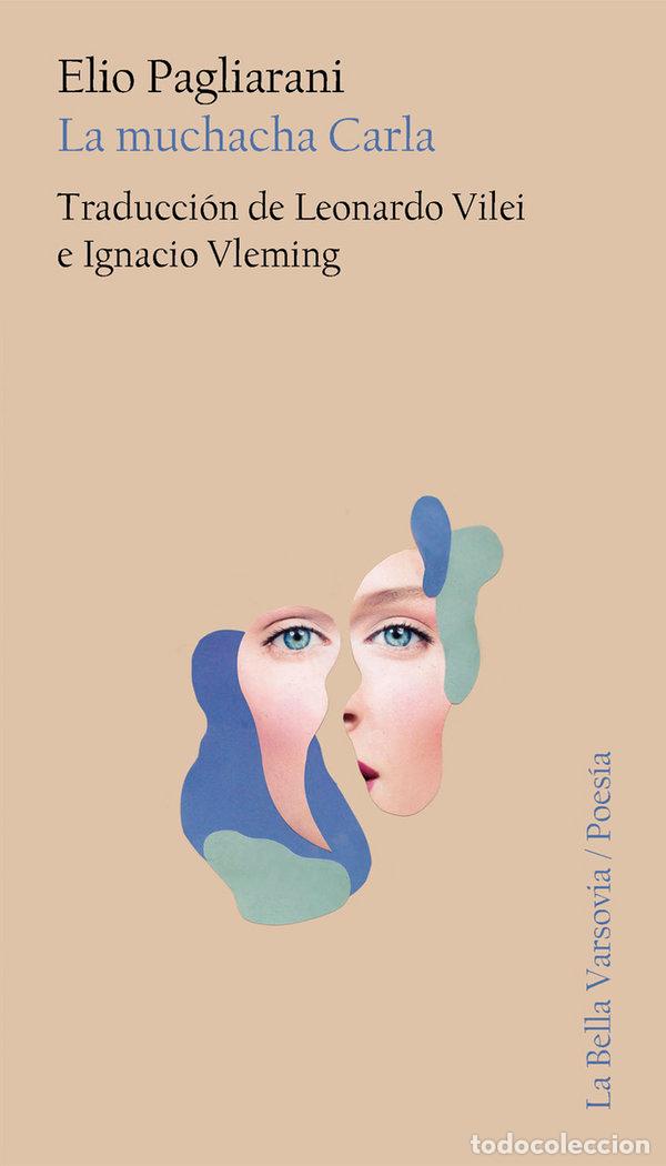 Libros: MUCHACHA CARLA,LA - PAGLIARANI, ELIO