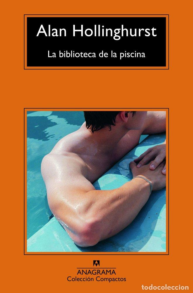B&uuml;cher: LA BIBLIOTECA DE LA PISCINA - HOLLINGHURST, ALAN