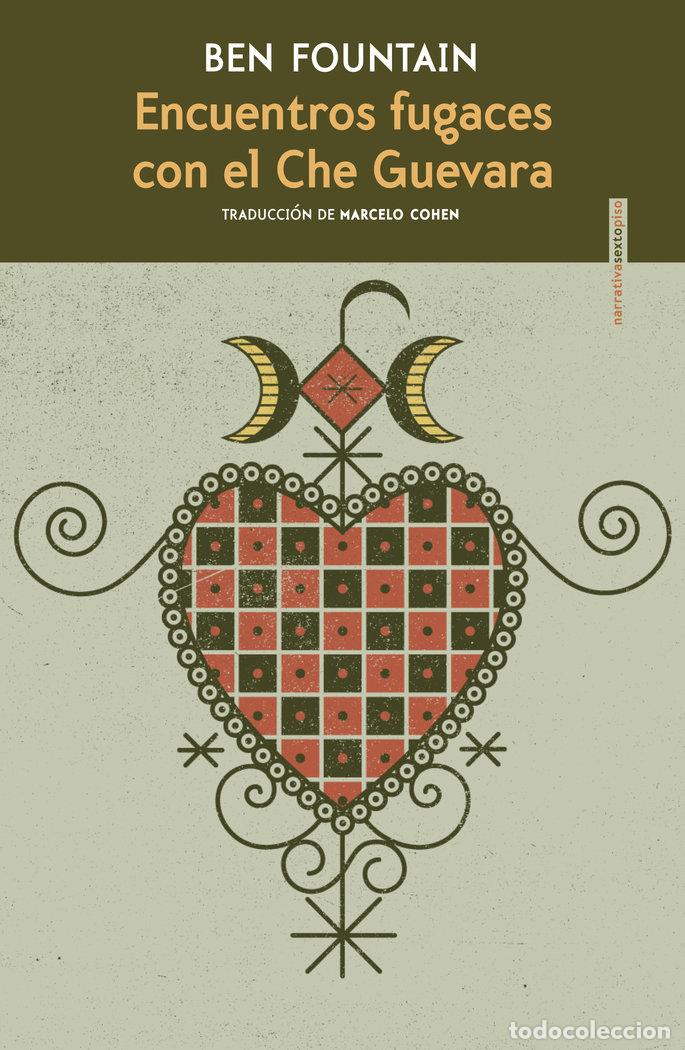books: ENCUENTROS FUGACES CON EL CHE GUEVARA - FOUNTAIN, BEN