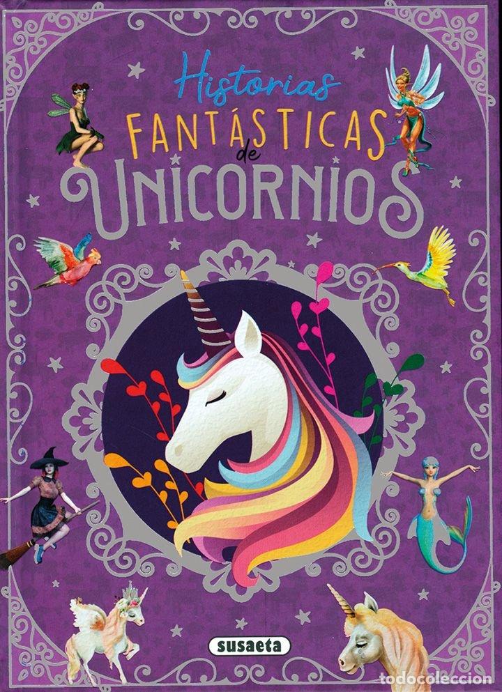 B&uuml;cher: HISTORIAS FANT&Aacute;STICAS DE UNICORNIOS - Mar&iacute;a Forero Calder&oacute;n