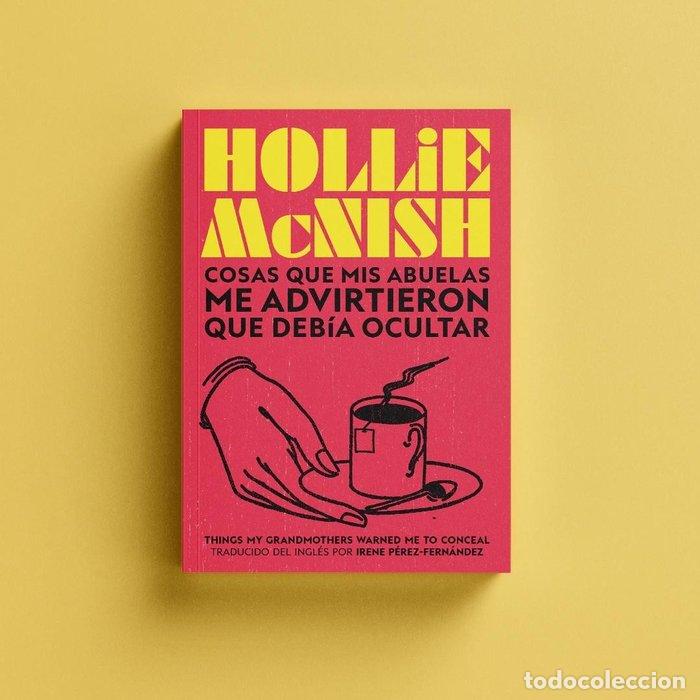 books: COSAS QUE MIS ABUELAS ME ADVIRTIERON QUE DEBIA OCULTAR - MCNISH, HOLLIE