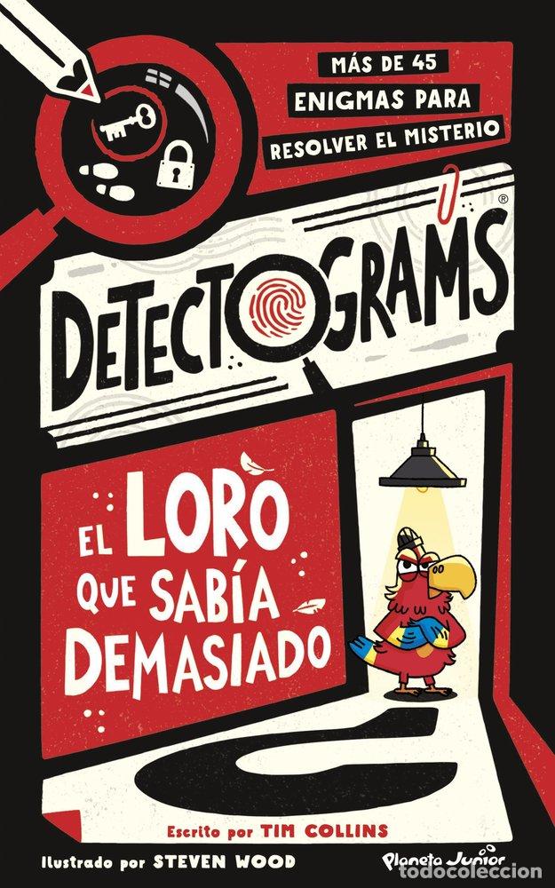B&uuml;cher: DETECTOGRAMS: EL LORO QUE SABIA DEMASIADO - COLLINS, TIM