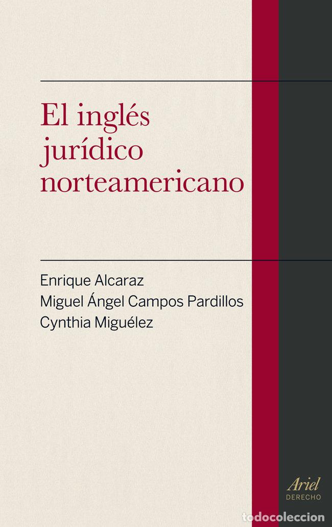 books: INGLES JURIDICO NORTEAMERICANO,EL - ALCARAZ, ENRIQUE
