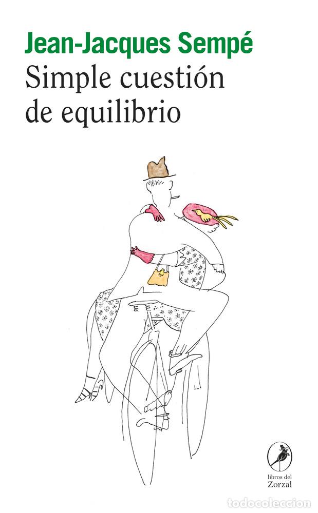 Libros: SIMPLE CUESTION DE EQUILIBRIO - SEMPE, JEAN JACQUES