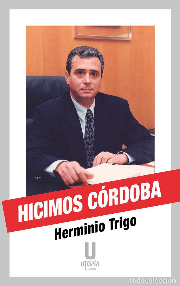 B&uuml;cher: HICIMOS CORDOBA - HERMINIO TRIGO