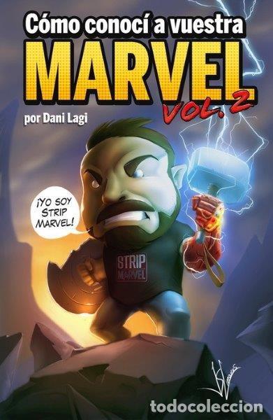B&uuml;cher: COMO CONOCI A VUESTRA MARVEL 2 - LAGI, DANI