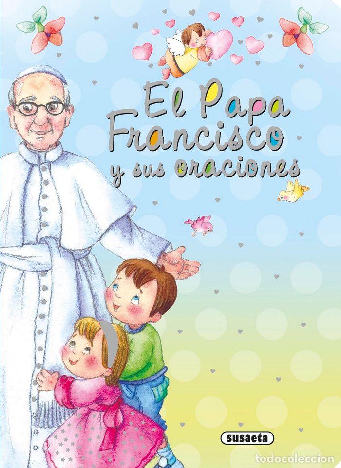 books: PAPA FRANCISCO Y SUS ORACIONES,EL - DE BENITO MONGE, ANTONIO