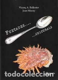 Libros: FUETADES CULTURALS - AA.VV