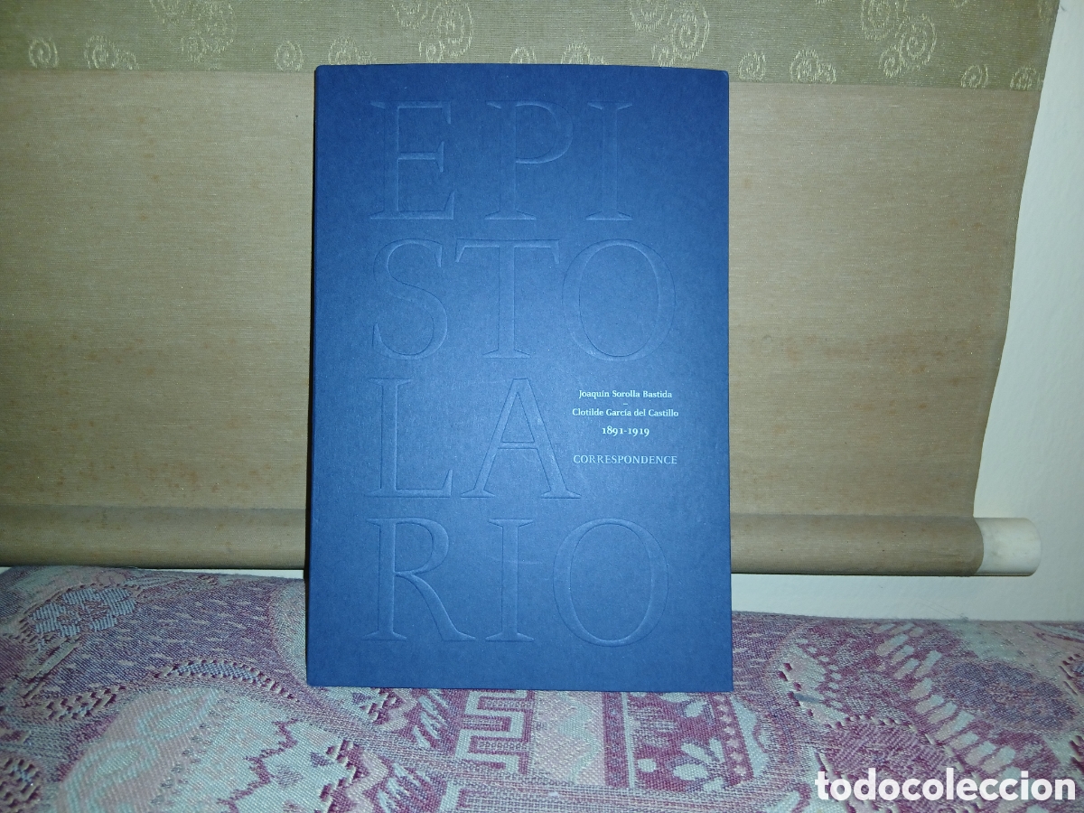 Libros: Epistolario entre Joaqu&iacute;n Sorolla y Clotilde Garc&iacute;a. Artika.