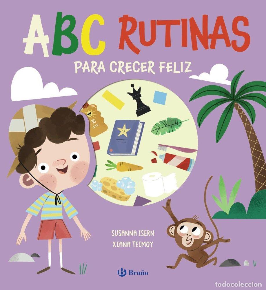 Libros: ABC RUTINAS PARA CRECER FELIZ - ISERN, SUSANNA