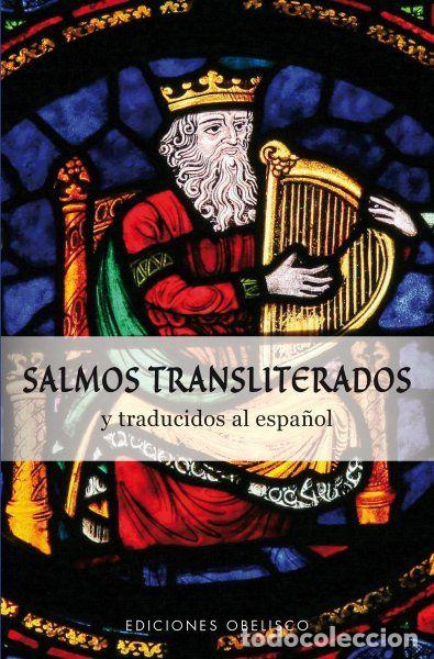 Libri: SALMOS TRANSLITERADOS Y TRADUCIDOS AL ESPA&Ntilde;OL - ANONIMO
