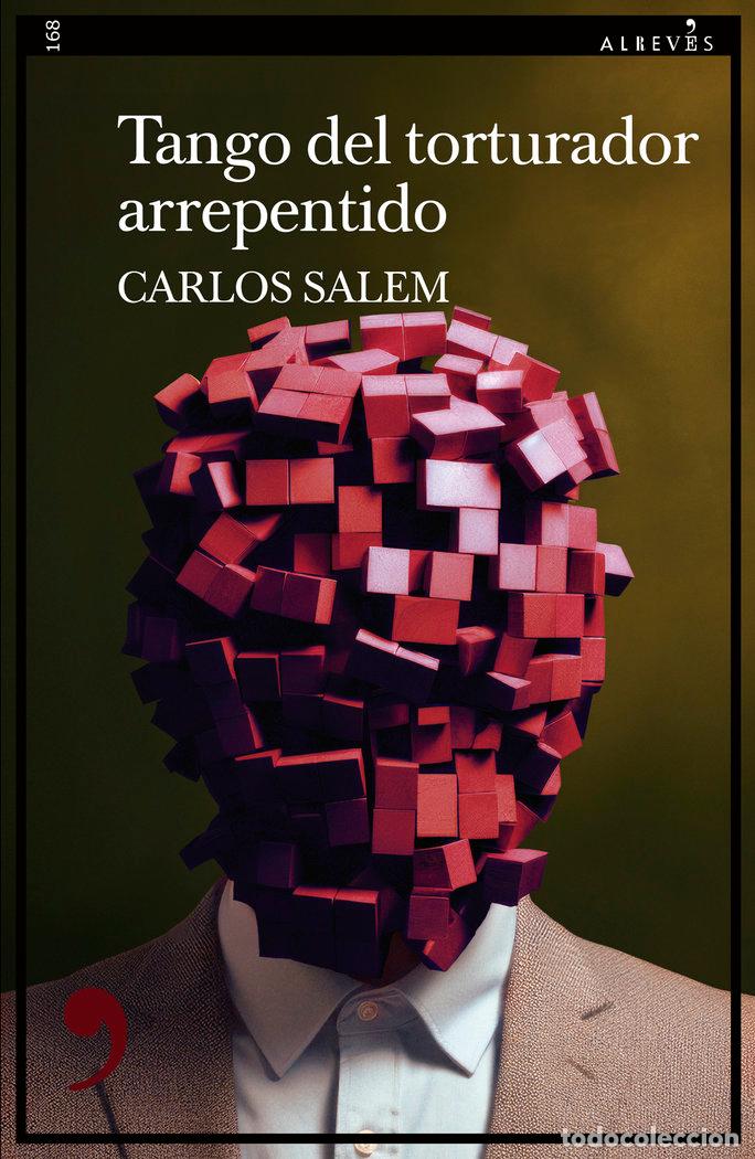 Libri: TANGO PARA UN TORTURADOR ARREPENTIDO - Salem, Carlos