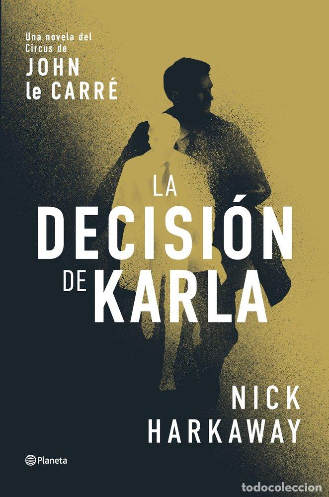 B&uuml;cher: LA DECISION DE KARLA - HARKAWAY, NICK