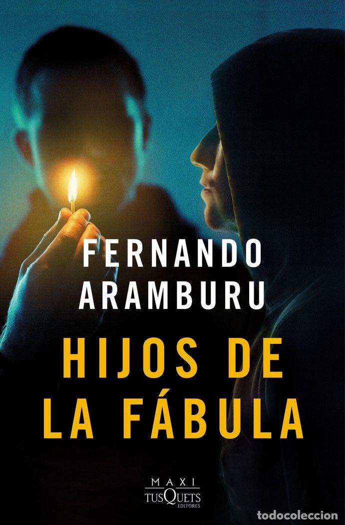 Libros: HIJOS DE LA FABULA - ARAMBURU, FERNANDO
