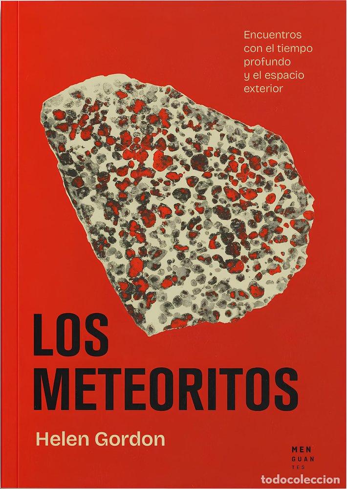 Libros: LOS METEORITOS - GORDON, HELEN