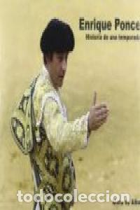 Libros: ENRIQUE PONCE HA.DE UNA TEMPORADA - ALBA, MANU DE