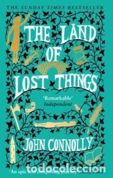 books: THE LAND OF LOST THINGS - CONNOLLY, JOHN