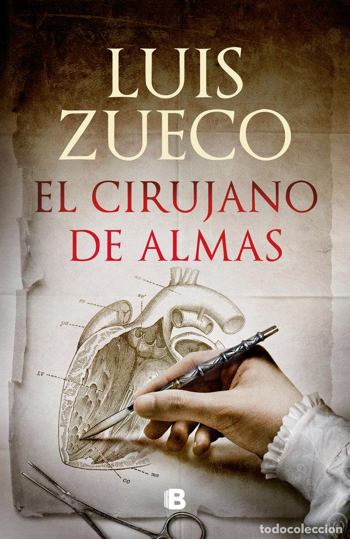 Libri: EL CIRUJANO DE ALMAS - ZUECO, LUIS