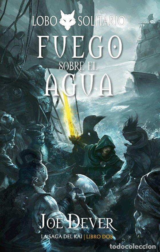 Libros: LOBO SOLITARIO 2 FUEGO SOBRE EL AGUA - JOE DEVER