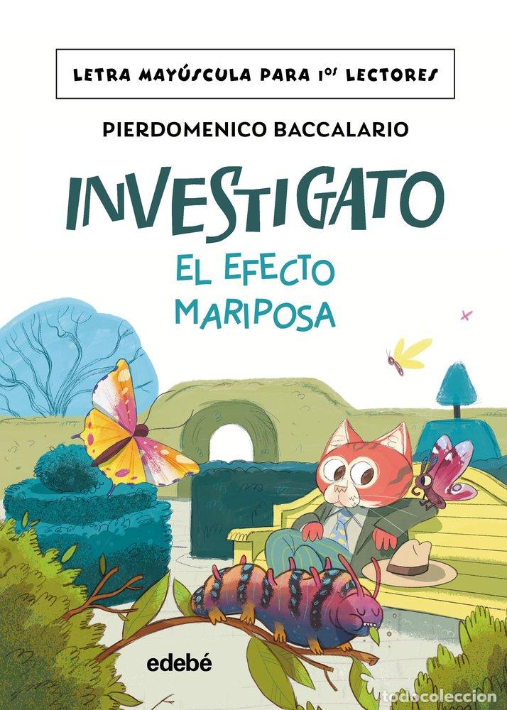 B&uuml;cher: INVESTIGATO EL EFECTO MARIPOSA - BACCALARIO, PIERDOMENENICO