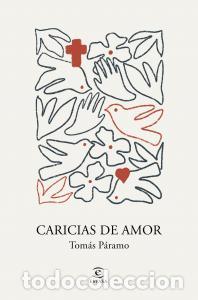 Libros: CARICIAS DE AMOR - Tom&aacute;s P&aacute;ramo - Foto 1