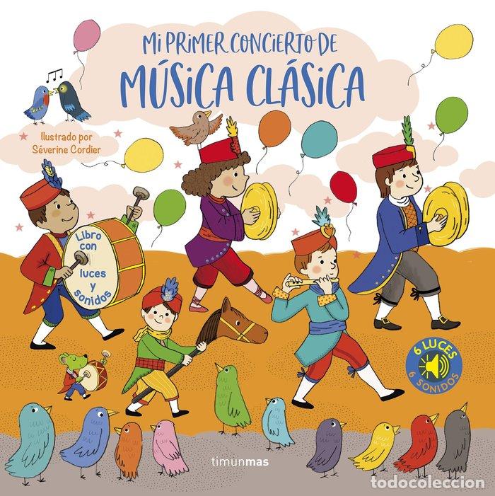 B&uuml;cher: MI PRIMER CONCIERTO DE M&Uacute;SICA CL&Aacute;SICA. LUCES Y SONIDOS - Cordier, S&eacute;verine