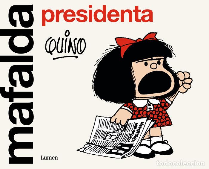 Livres: MAFALDA PRESIDENTA - QUINO