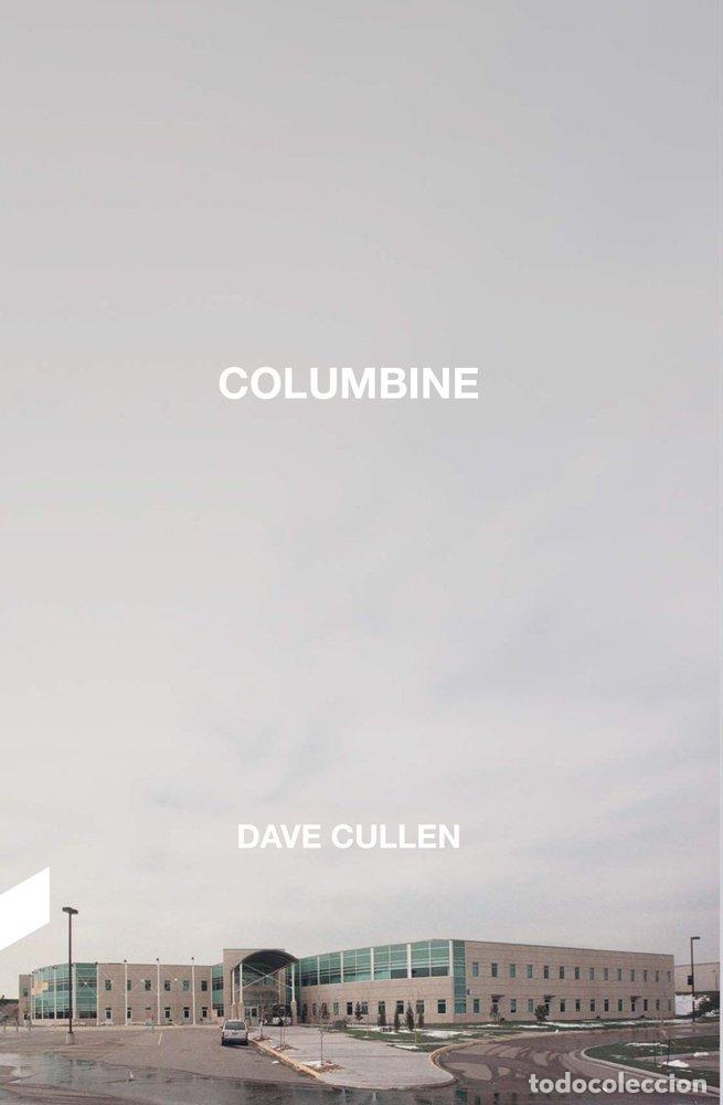 Libros: COLUMBINE - Dave Cullen - Foto 1