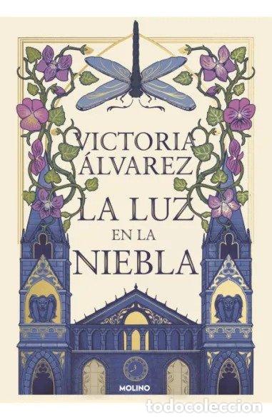 Libri: LA LUZ EN LA NIEBLA - ALVAREZ, VICTORIA