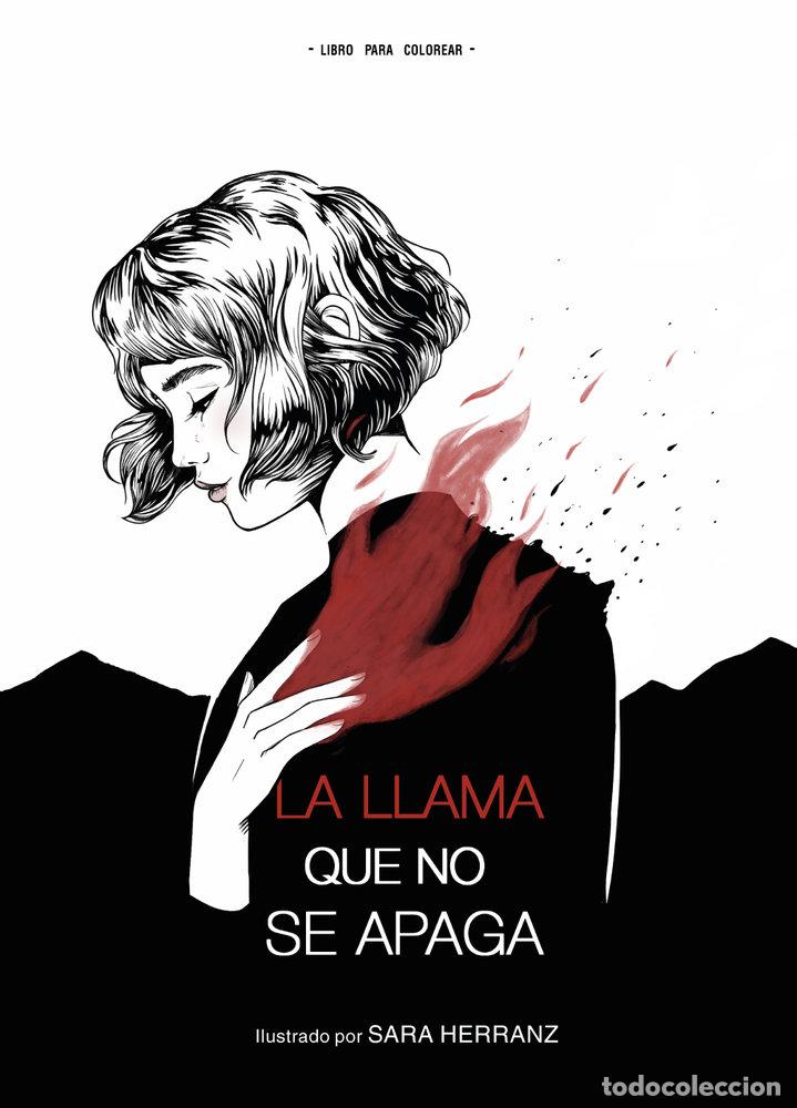 Libros: LA LLAMA QUE NO SE APAGA - HERRANZ, SARA