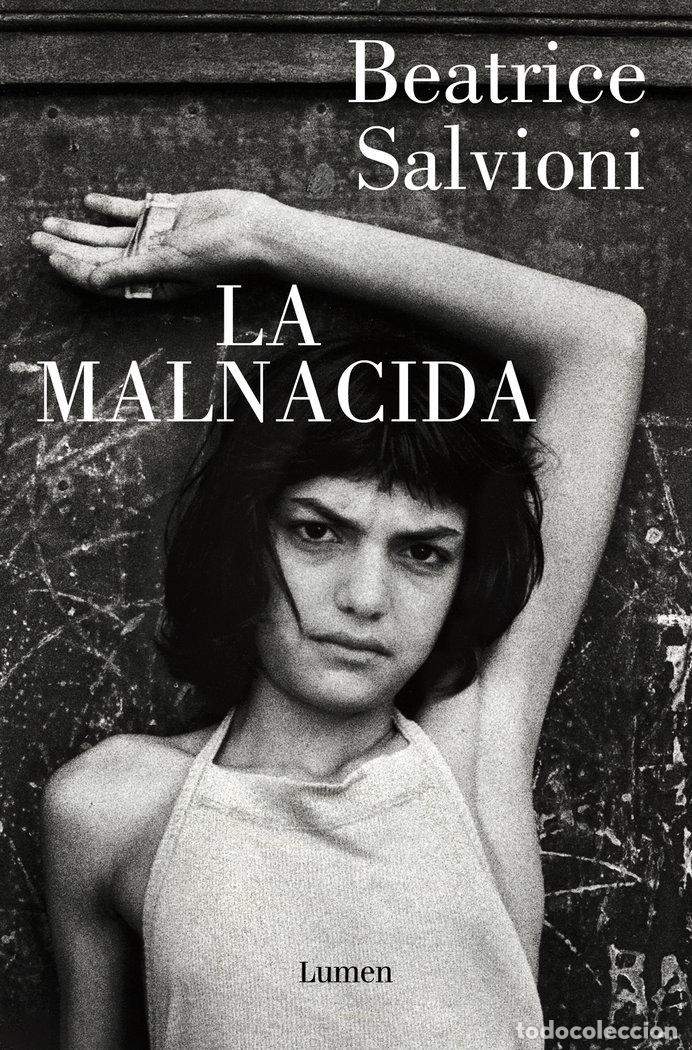 B&uuml;cher: LA MALNACIDA - BEATRICE SALVIONI