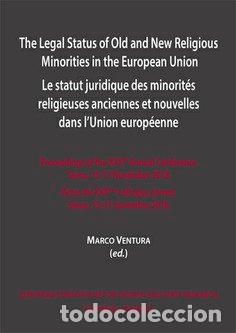 Livres: THE LEGAL STATUS OF OLD AND NEW RELIGIOUS MINORITIES IN THE - RODRIGUEZ BLANCO, MIGUEL