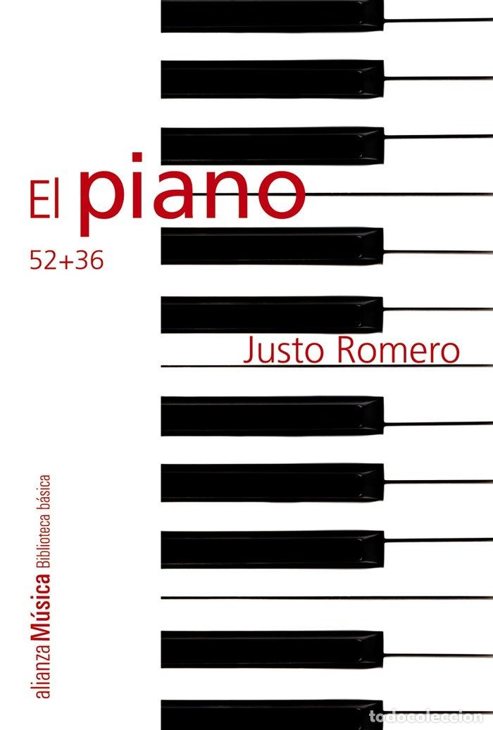 Libros: PIANO 52 + 36,EL - ROMERO, JUSTO