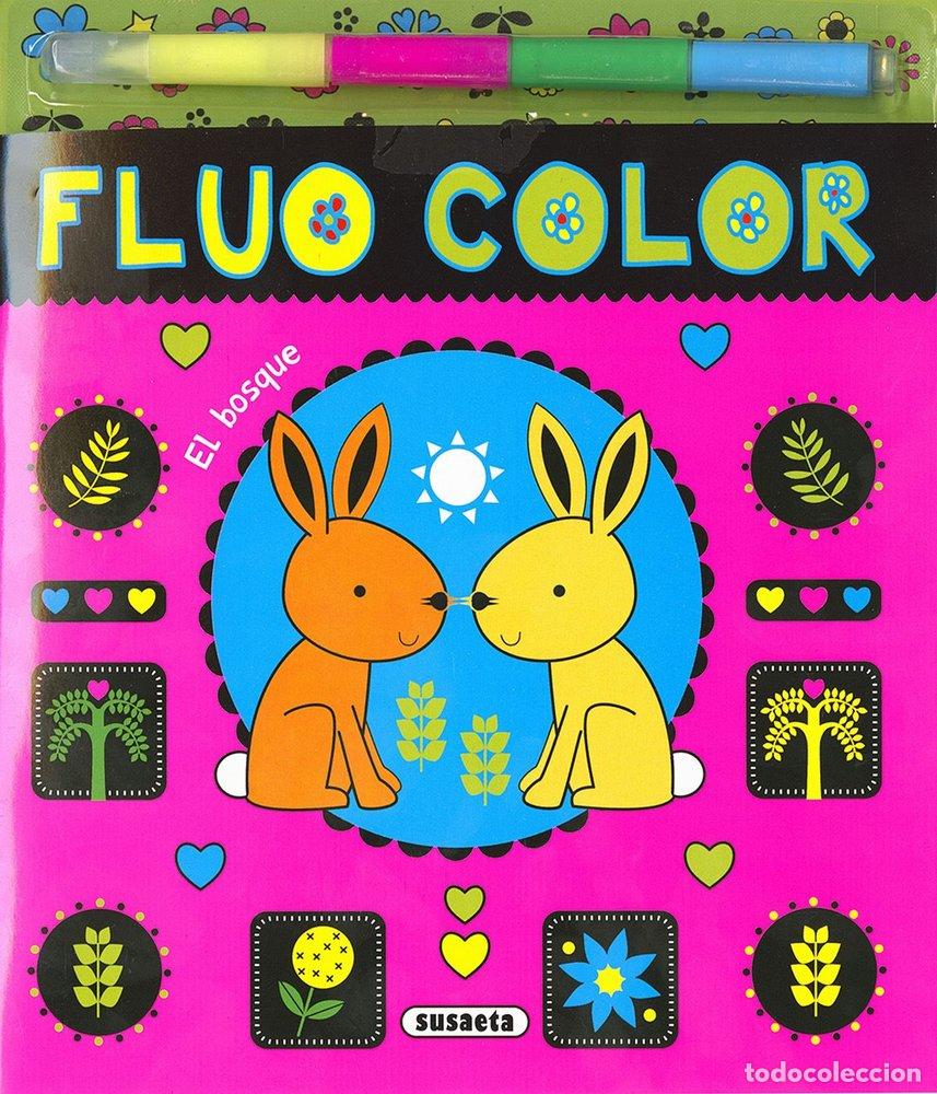 Libros: FLUO COLOR EL BOSQUE - SUSAETA, EQUIPO