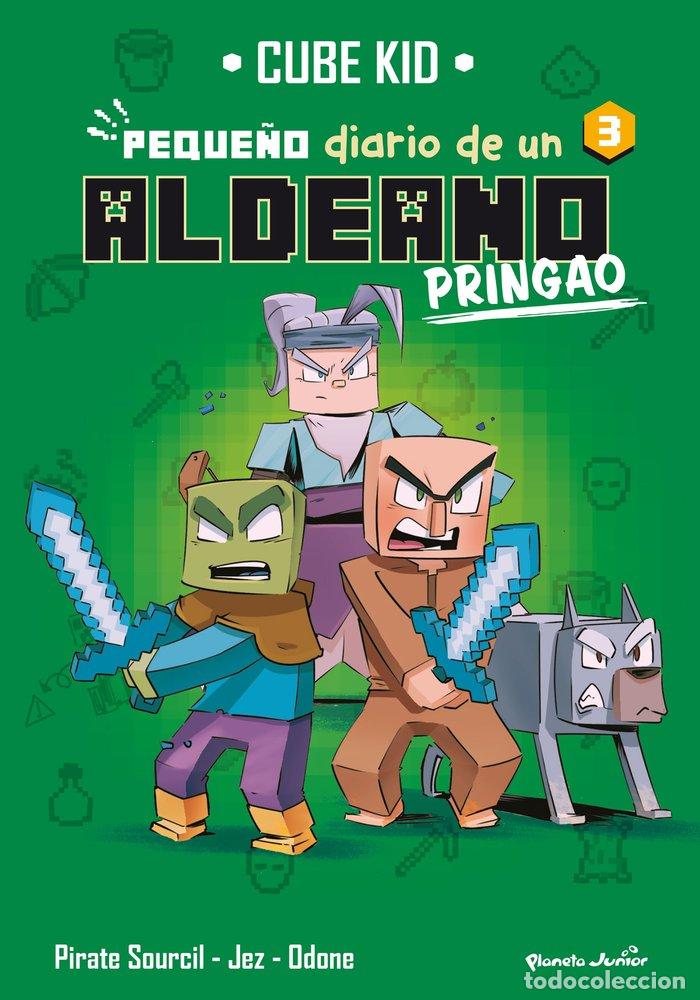 Libros: MINECRAFT PEQUE&Ntilde;O DIARIO DE UN ALDEANO PRINGAO 3 - CUBE KID