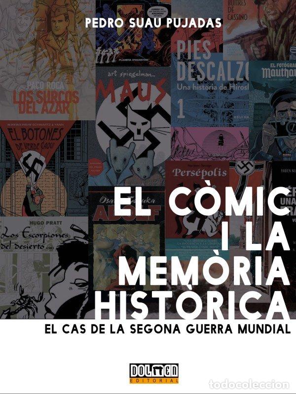 Libros: EL COMIC I LA MEMORIA HISTORICA - SUAU PUJADAS, PEDRO