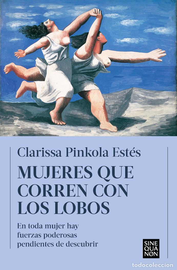 Libri: MUJERES QUE CORREN CON LOS LOBOS - ESTES, CLARISSA PINKOLA
